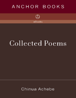 Collected Poems - Chinua Achebe.pdf